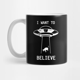 I Want To Believe Mug